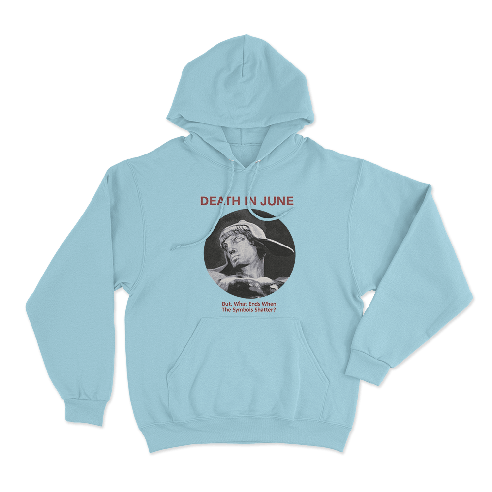 But, What Ends When The Symbols Shatter_ Unisex Hoodie Sky Blue But What Ends When The Symbols Shatter Unisex Hoodie Sky Blue